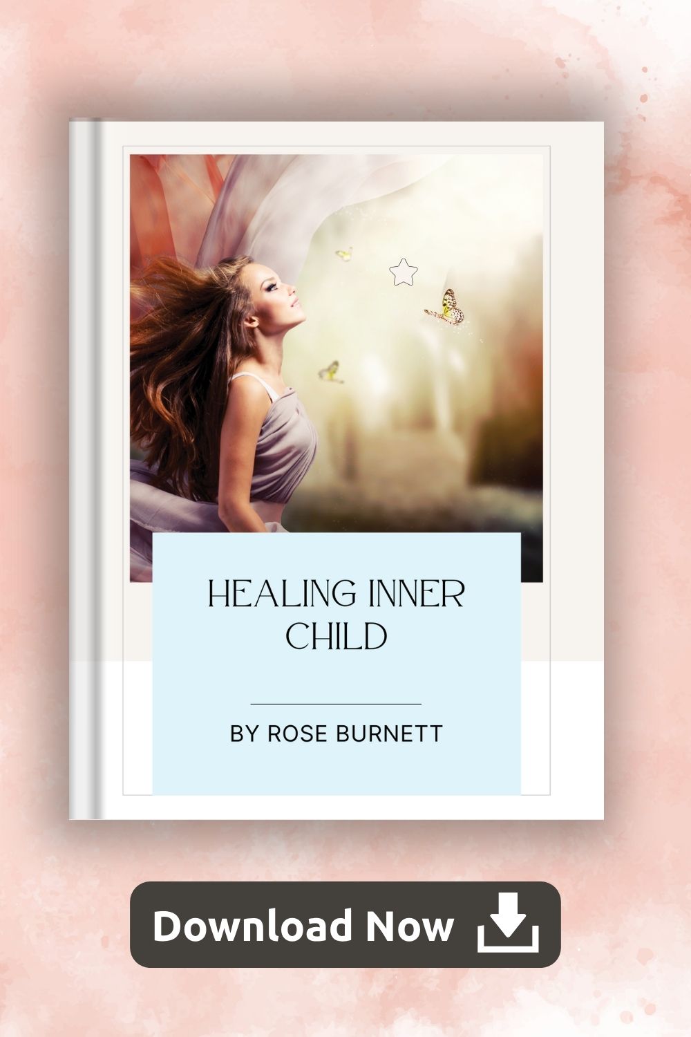 Heal the Inner Child ebook by Rose Burnett