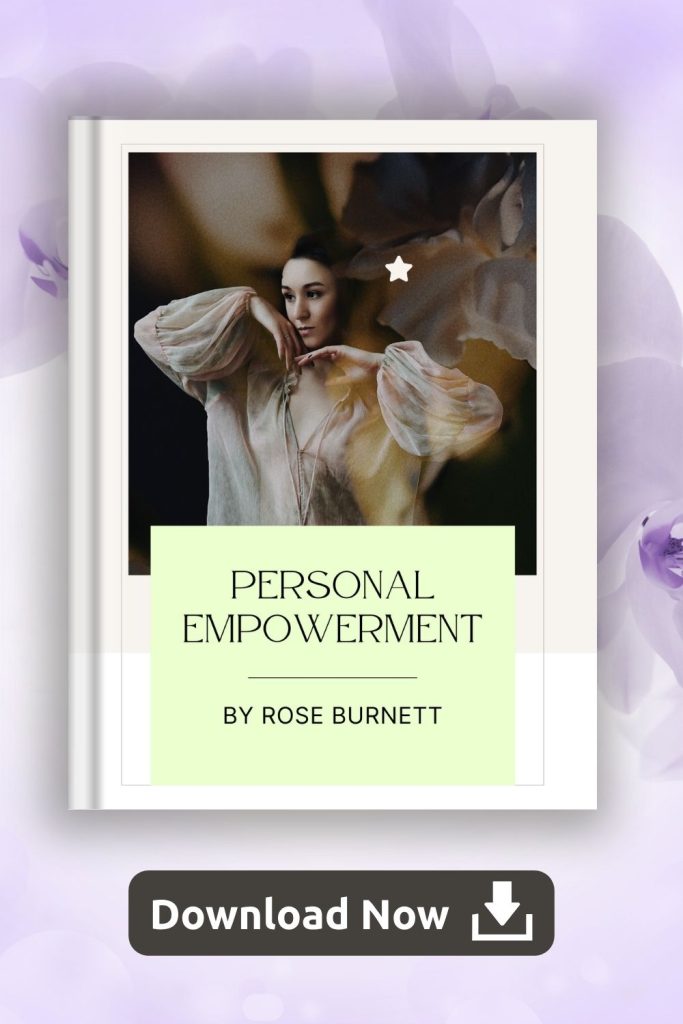 Personal Empowerment eBook by Rose Burnett, Transformational Coach